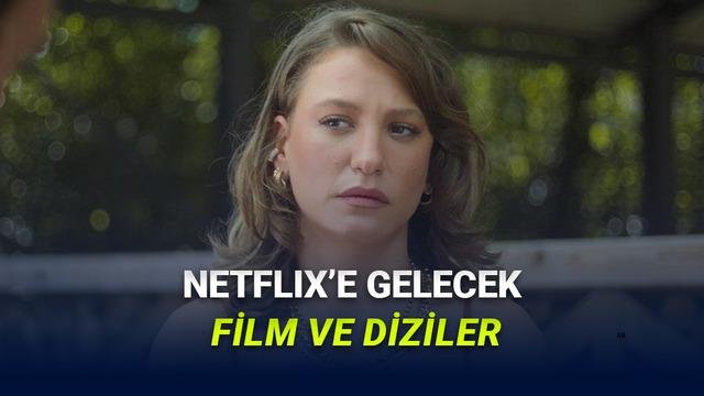 Mayıs 2026’da Netflix Türkiye’nin Dikkat Çeken Yeni Yapımları