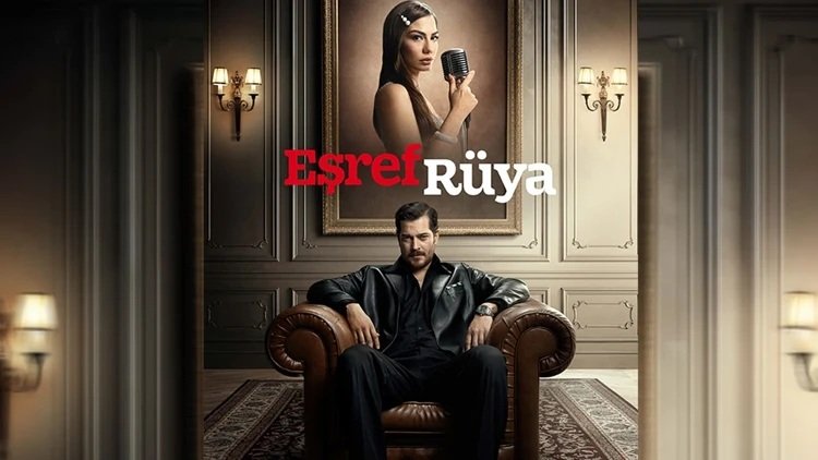 Eşref Rüya Dizisi Ekranlara Veda Ediyor!