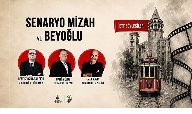 Beyoğlu Sineması’nda Gani Müjde ve Ezel Akay ile Senaryo ve Mizah Buluşması